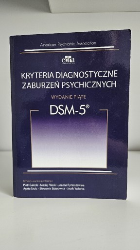 Zdjęcie oferty: Kryteria Diagnostyczne Zaburzeń Psychicznych DSM5 