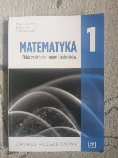 Zdjęcie oferty: MATEMATYKA 1 ZBIÓR ZADAŃ ZAKRES ROZSZERZONY BDB