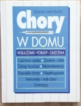 Zdjęcie oferty: Chory w domu Diana Hastings 