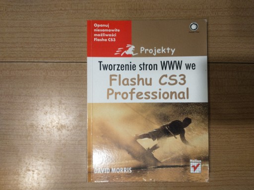 Zdjęcie oferty: Tworzenie stron WWW we Flashu CS3 Professional