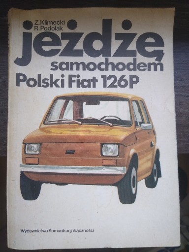 Zdjęcie oferty: Jeżdżę samochodem Polski Fiat126P