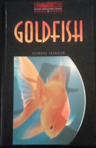 Zdjęcie oferty: Oxford Bookworms Goldfish R. Chandler