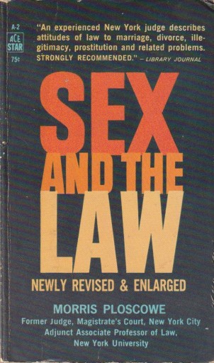 Zdjęcie oferty: Sex and the Law; Morris Ploscowe