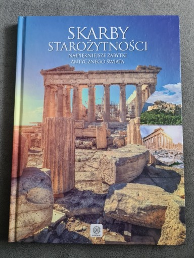 Zdjęcie oferty: Skarby starożytności. Najpiękniejsze zabytki antycznego świata - Binda Ewa