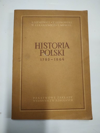 Zdjęcie oferty: HISTORIA POLSKI 1795 - 1864