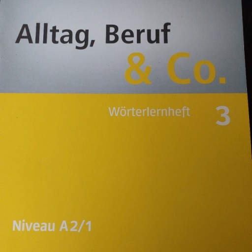 Zdjęcie oferty: Alltag,Beruf&Co. Wörterlernheft 3. Niveau A2/1