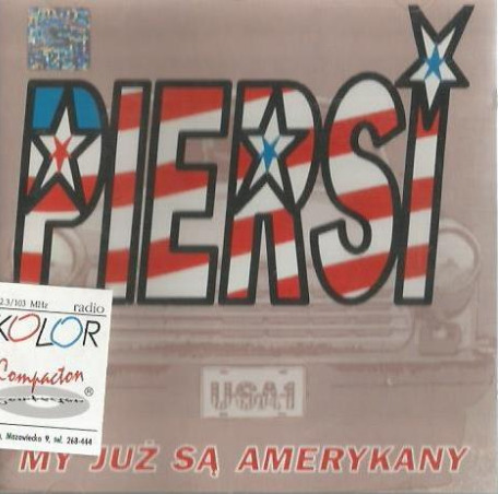 Zdjęcie oferty: PIERSI - MY JUŻ SĄ AMERYKANY (1993) I WYDANIE / SILVERTON