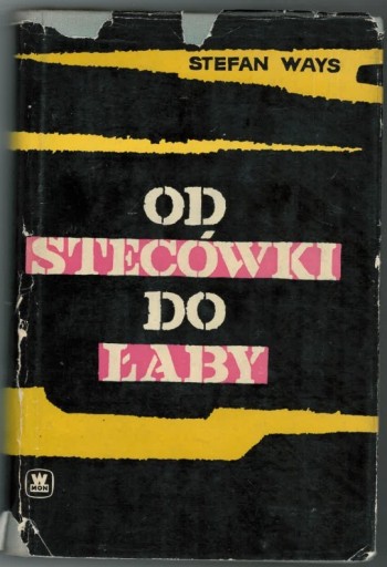 Zdjęcie oferty: Od Stecówki do Łaby - Stefan Ways  1962