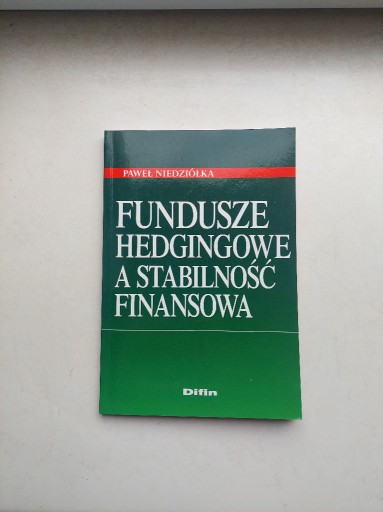 Zdjęcie oferty: Fundusze hedgingowe a stabilność finansowa 