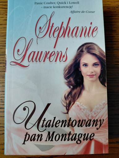 Zdjęcie oferty: Stephanie Laurens - Utalentowany pan Montaque bdb