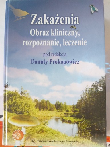 Zdjęcie oferty: Zakażenia. Obraz kliniczny, rozpoznanie, leczenie