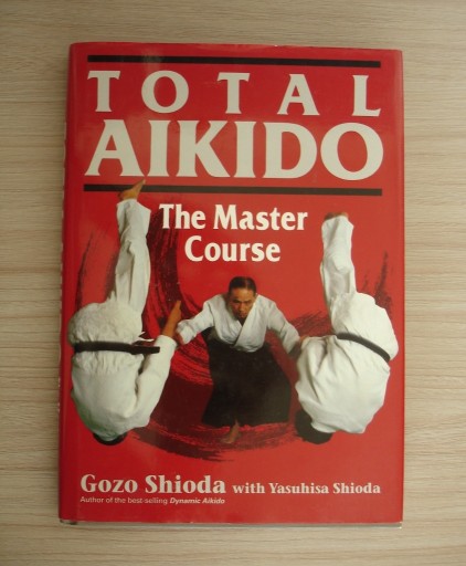 Zdjęcie oferty: Total Aikido The Master Course - Gozo Shioda