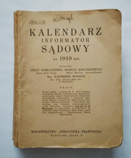 Zdjęcie oferty: KALENDARZ INFORMATOR SĄDOWY NA 1939 ROK