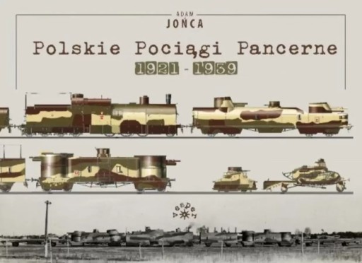 Zdjęcie oferty: Polskie pociągi pancerne 1921-1939