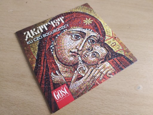 Zdjęcie oferty: Akatyst ku czci Bogurodzicy, Schola Nativitatis