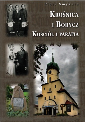 Zdjęcie oferty: KROŚNICA I BORYCZ,P.SMYKAŁA 2012