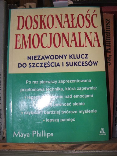 Zdjęcie oferty: Doskonałość emocjonalna Maya Phillips