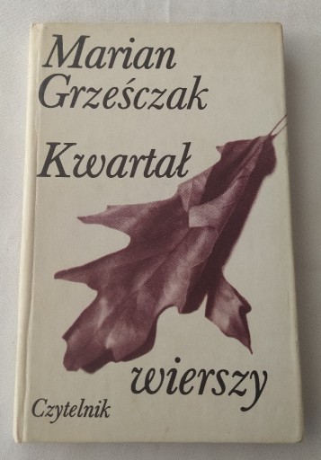 Zdjęcie oferty: KWARTAŁ WIERSZY – Marian Grześczak