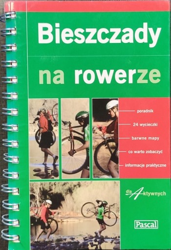 Zdjęcie oferty: Bieszczady na rowerze, Pascal - Piotr Szechyński