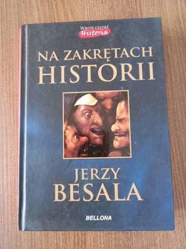 Zdjęcie oferty: Jerzy Besala - Na zakrętach historii