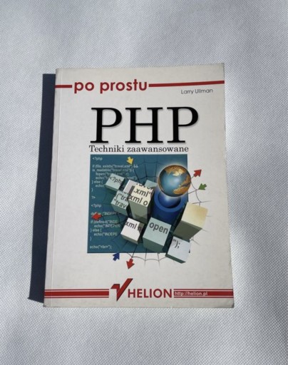 Zdjęcie oferty:  PHP Techniki zaawansowane Helion Larry Ullman