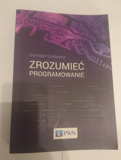 Zdjęcie oferty: Zrozumieć programowanie. Gynvael Coldwind