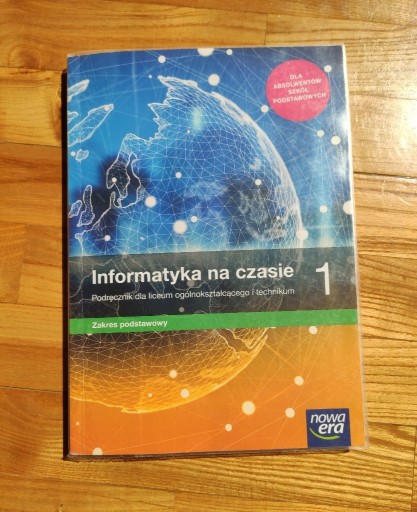 Zdjęcie oferty: INFORMATYKA NA CZASIE 1 ZP NOWA ERA