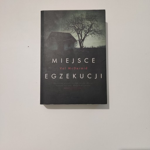 Zdjęcie oferty: Miejsce egzekucji - Val McDermid