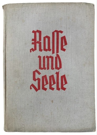 Zdjęcie oferty: III Rzesza: Rasse und Seele Rasa i Dusza 1939