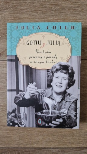 Zdjęcie oferty: Gotuj z Julią. Julia Child