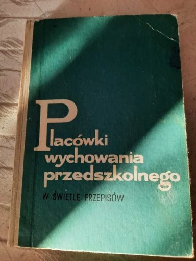 Zdjęcie oferty: Placowki wychowania przedszkolnego w swietle przep