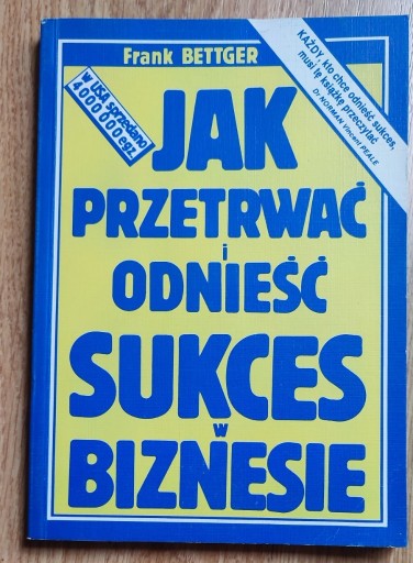 Zdjęcie oferty: Jak przetrwać i odnieść sukces w biznesie