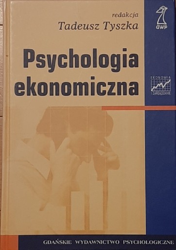 Zdjęcie oferty: T. Tyszka - Psychologia ekonomiczna 1, 2