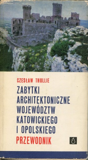 Zdjęcie oferty: Zabytki architektury... katowickiego i opolskiego