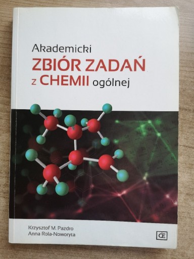 Zdjęcie oferty: Akademicki zbiór zadań z chemii ogólnej K. Pazdro