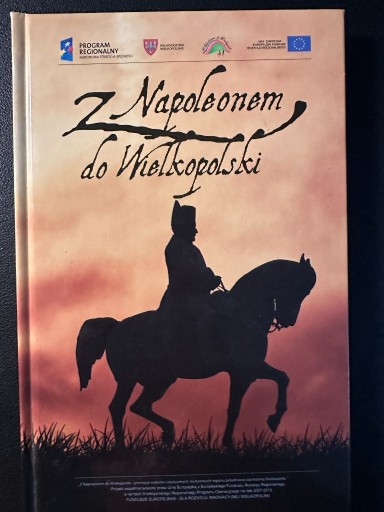 Zdjęcie oferty: Z Napoleonem do Wielkopolski