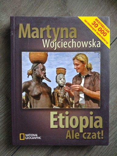 Zdjęcie oferty: Martyna Wojciechowska - Etiopia / Ale Czat!