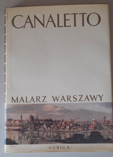Zdjęcie oferty: Canaletto. Malarz Warszawy - Mieczysław Wallis