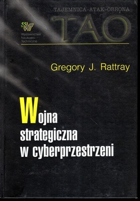 Zdjęcie oferty: WOJNA STRATEGICZNA W CYBERPRZESTRZENI