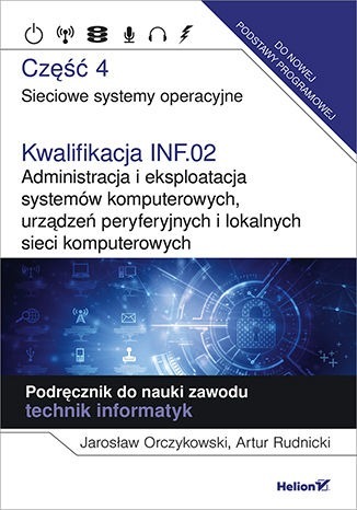 Zdjęcie oferty: Sieciowe Systemy operacyjne Helion cz.4 INF.02