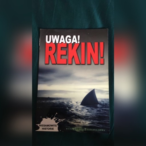 Zdjęcie oferty: „Niesamowite historie: Uwaga! Rekin!”