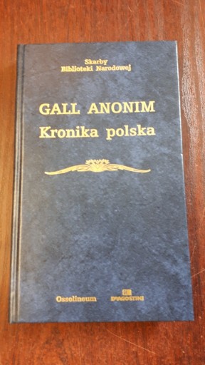 Zdjęcie oferty: Kronika polska. Gall Anonim 