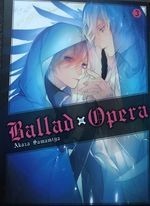 Zdjęcie oferty: Ballad x Opera tom 3