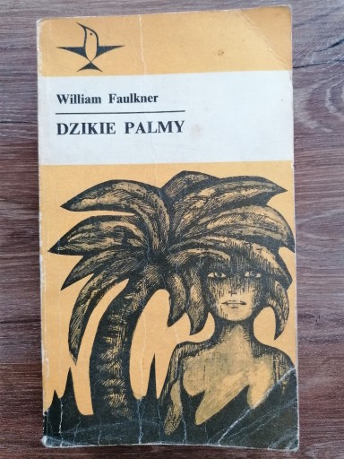 Zdjęcie oferty: William Faulkner - "Dzikie palmy"