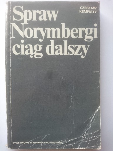 Zdjęcie oferty: Spraw Norymbergi ciąg dalszy Czesław Kempisty 1975