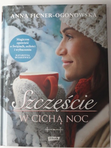 Zdjęcie oferty: Szczęście w cichą noc - A. Ficner- Ogonowska