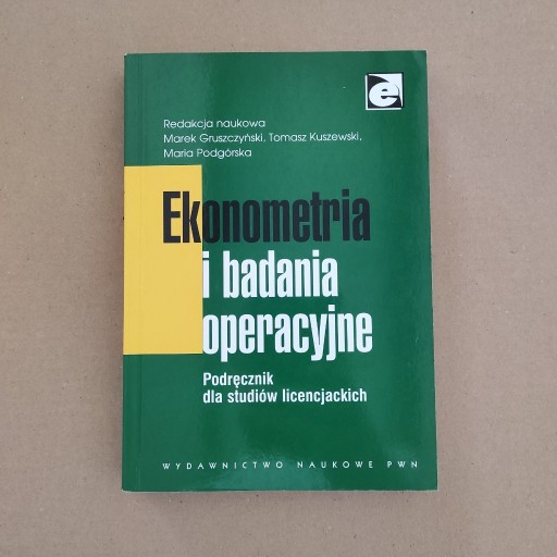 Zdjęcie oferty: Ekonometria i badania operacyjne. Podręcznik 
