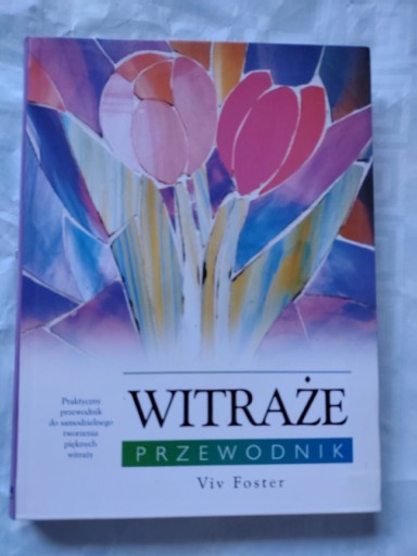 Zdjęcie oferty: Witraże przewodnik Viv Foster 