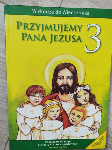 Zdjęcie oferty: Przyjmujemy Pana Jezusa kl.3