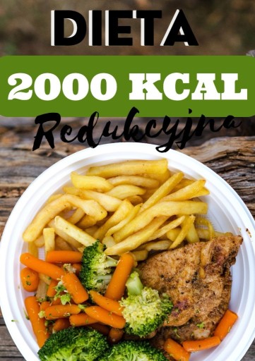 Zdjęcie oferty: Dieta redukcyjna 2000kcal